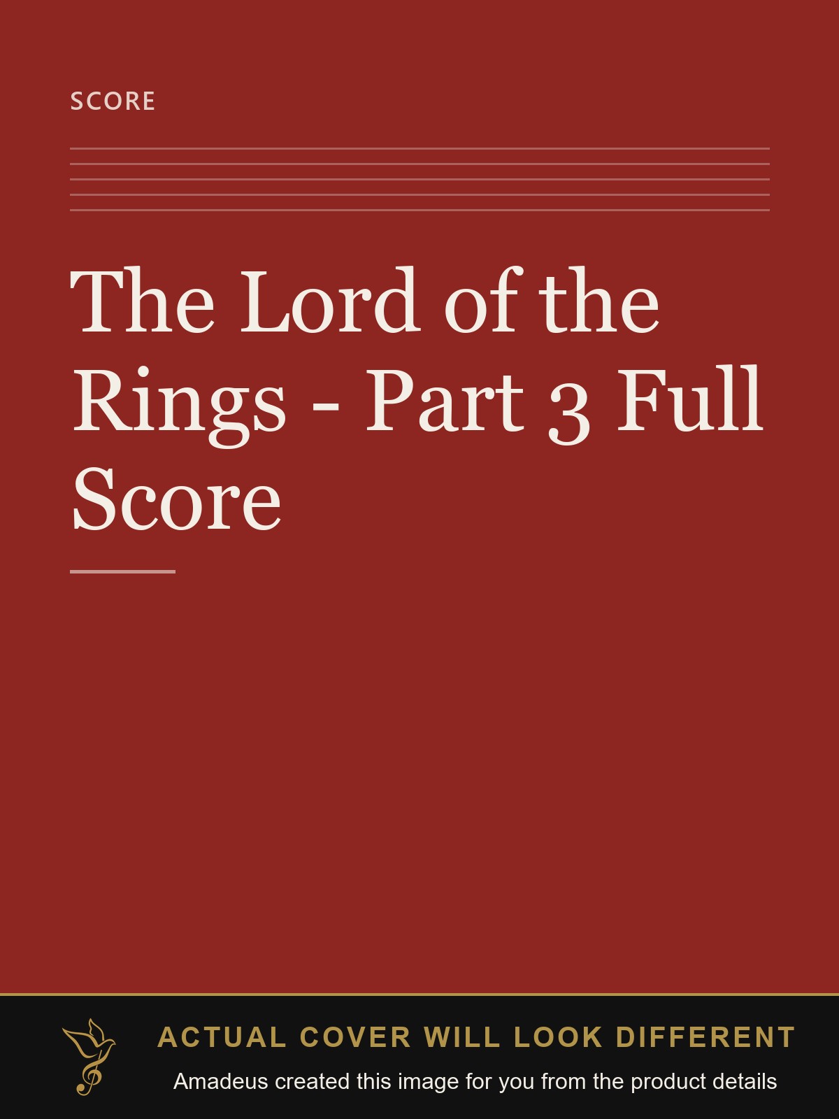 The Lord of the Rings - Part 3 Full Score - Amadeus created this image from the product details; the actual cover will look different