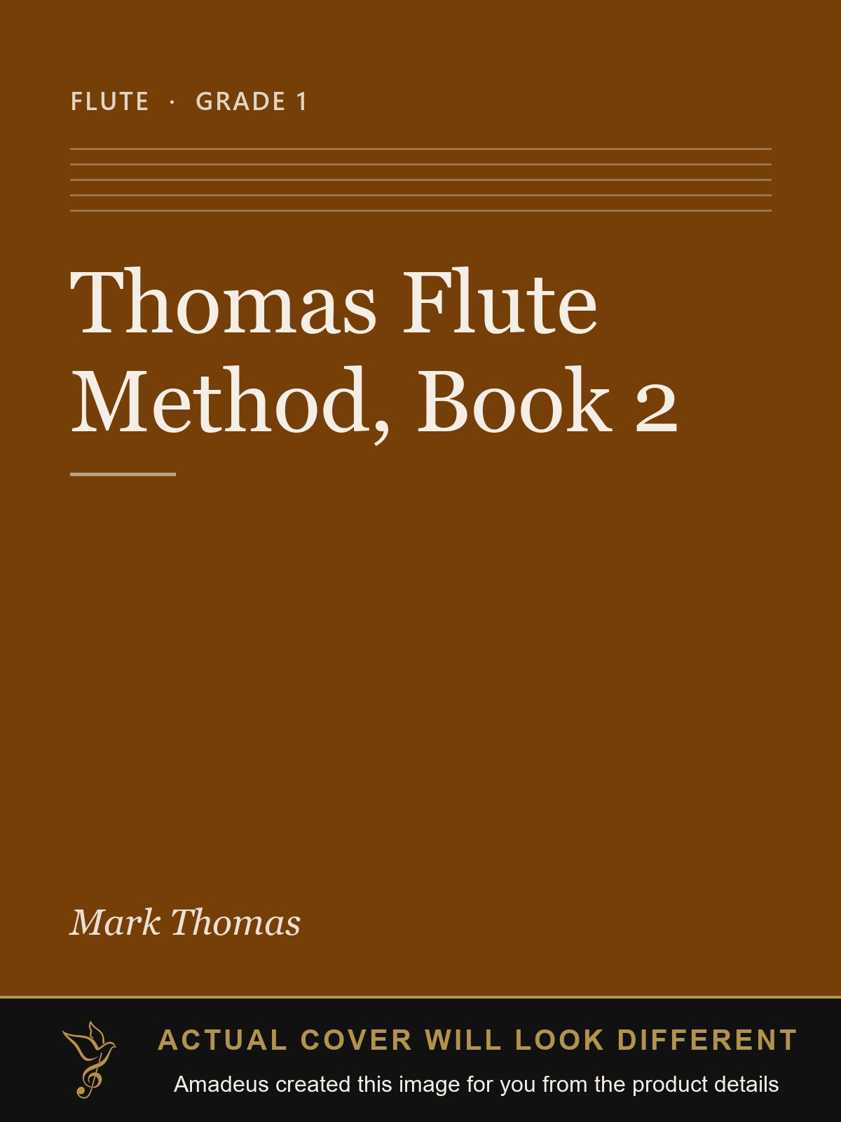 Thomas Flute Method, Book 2 - Amadeus created this image from the product details; the actual cover will look different