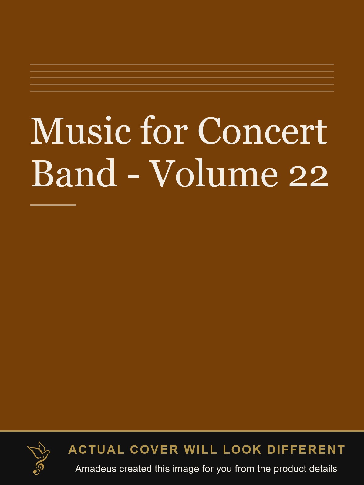 Music for Concert Band - Volume 22 - Amadeus created this image from the product details; the actual cover will look different