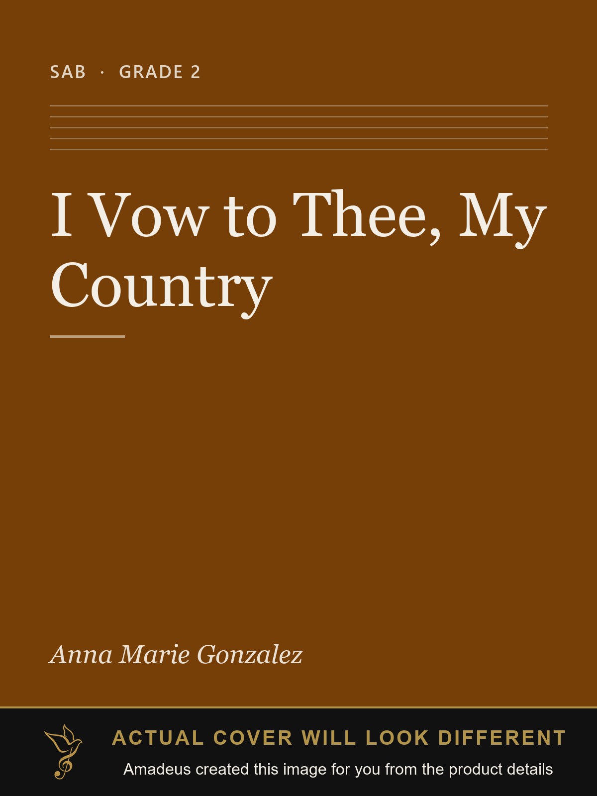 I Vow to Thee, My Country - Amadeus created this image from the product details; the actual cover will look different