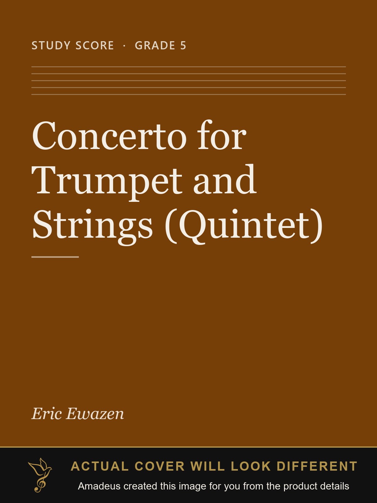 Concerto for Trumpet and Strings (Quintet) - Amadeus created this image from the product details; the actual cover will look different