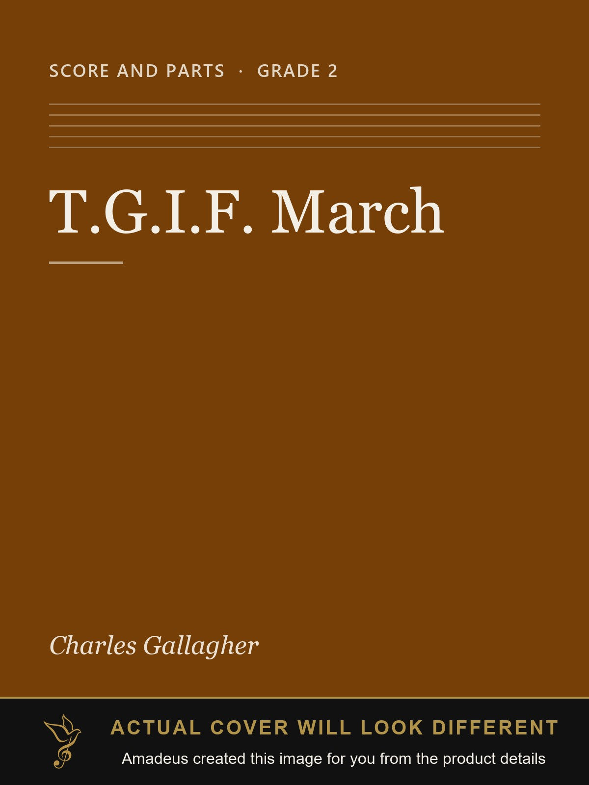 T.G.I.F. March - Amadeus created this image from the product details; the actual cover will look different