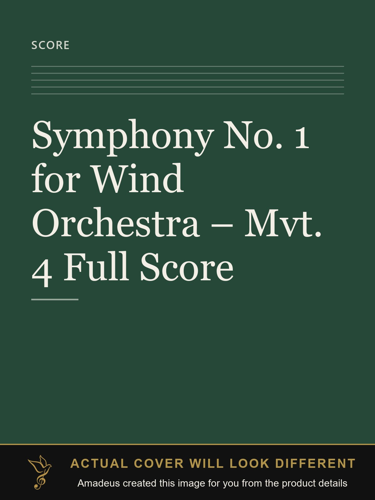 Symphony No. 1 for Wind Orchestra – Mvt. 4 Full Score - Amadeus created this image from the product details; the actual cover will look different