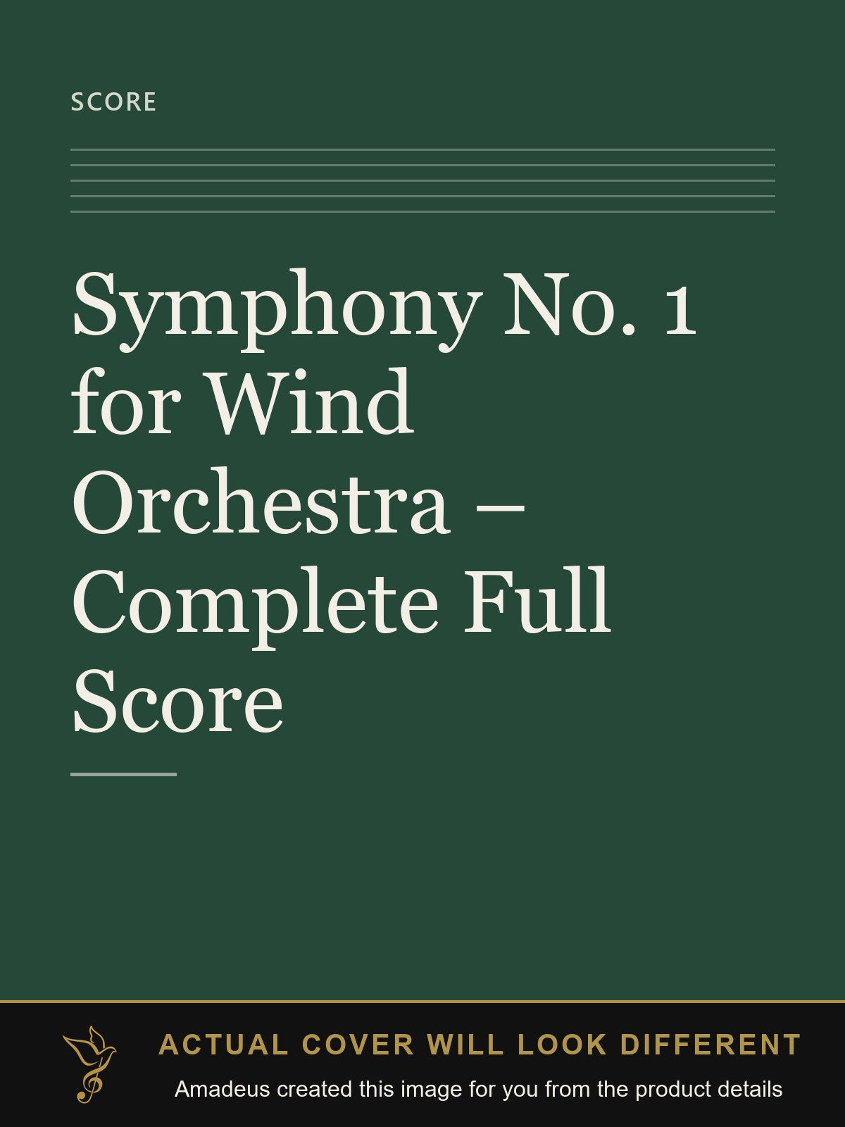 Symphony No. 1 for Wind Orchestra – Complete Full Score - Amadeus created this image from the product details; the actual cover will look different
