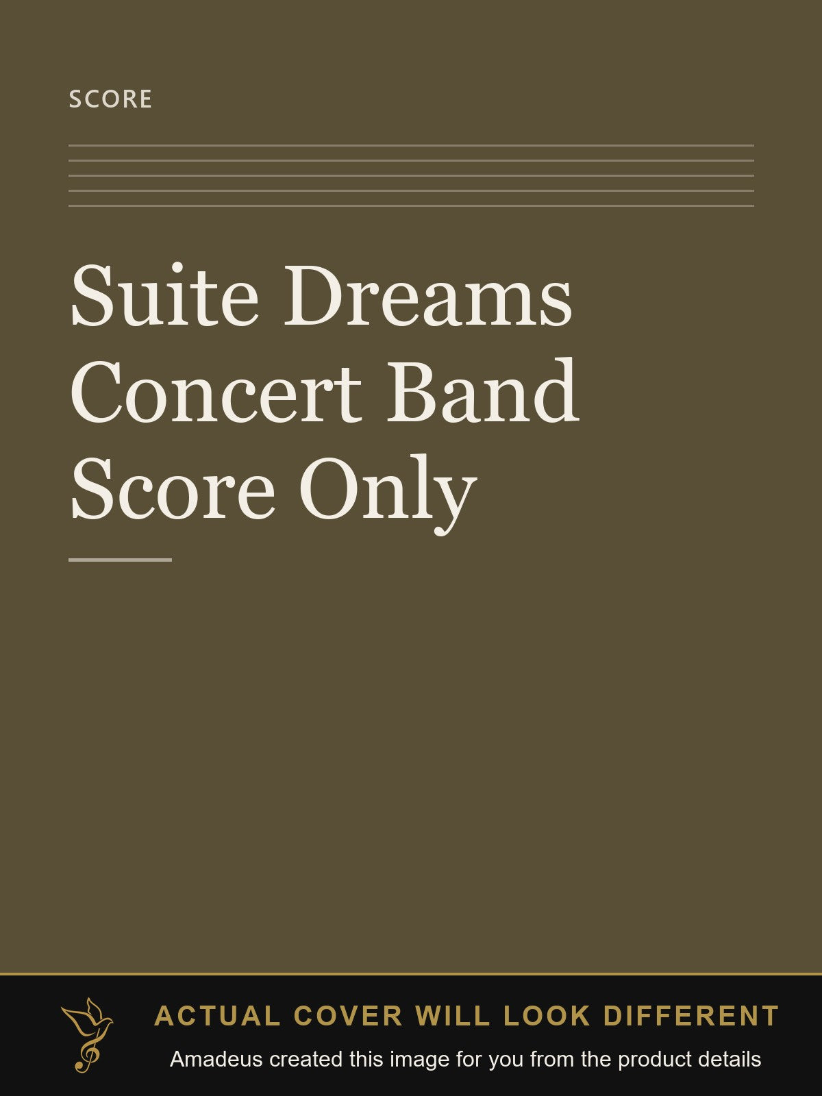 Suite Dreams Concert Band Score Only - Amadeus created this image from the product details; the actual cover will look different