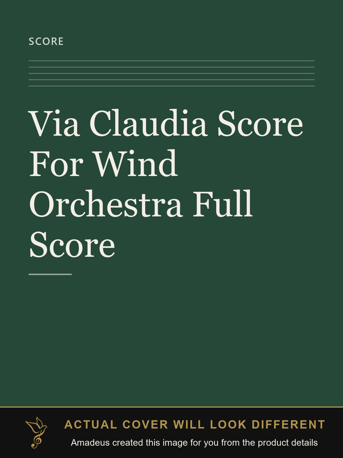 Via Claudia Score For Wind Orchestra Full Score - Amadeus created this image from the product details; the actual cover will look different