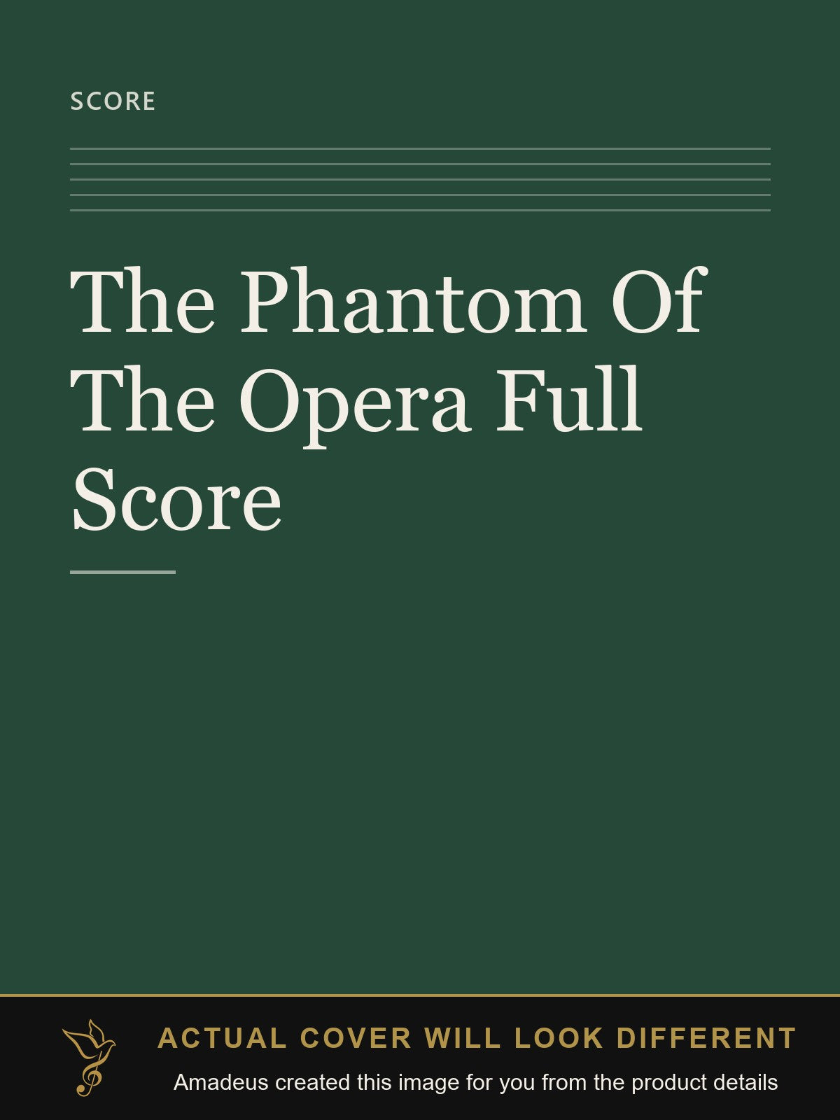 The Phantom Of The Opera Full Score - Amadeus created this image from the product details; the actual cover will look different