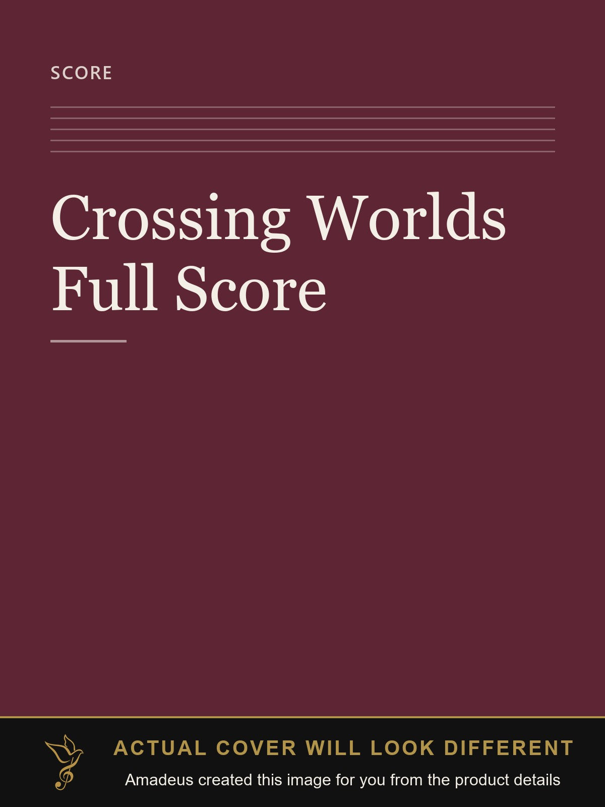 Crossing Worlds Full Score - Amadeus created this image from the product details; the actual cover will look different