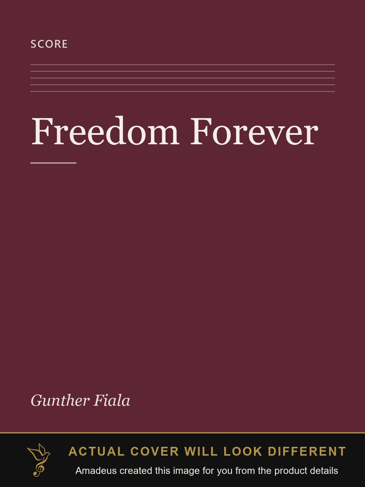 Freedom Forever - Amadeus created this image from the product details; the actual cover will look different