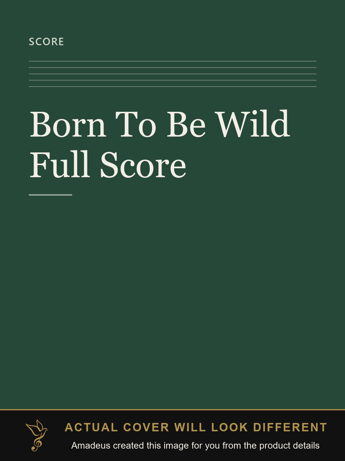 Born To Be Wild Full Score - Amadeus created this image from the product details; the actual cover will look different