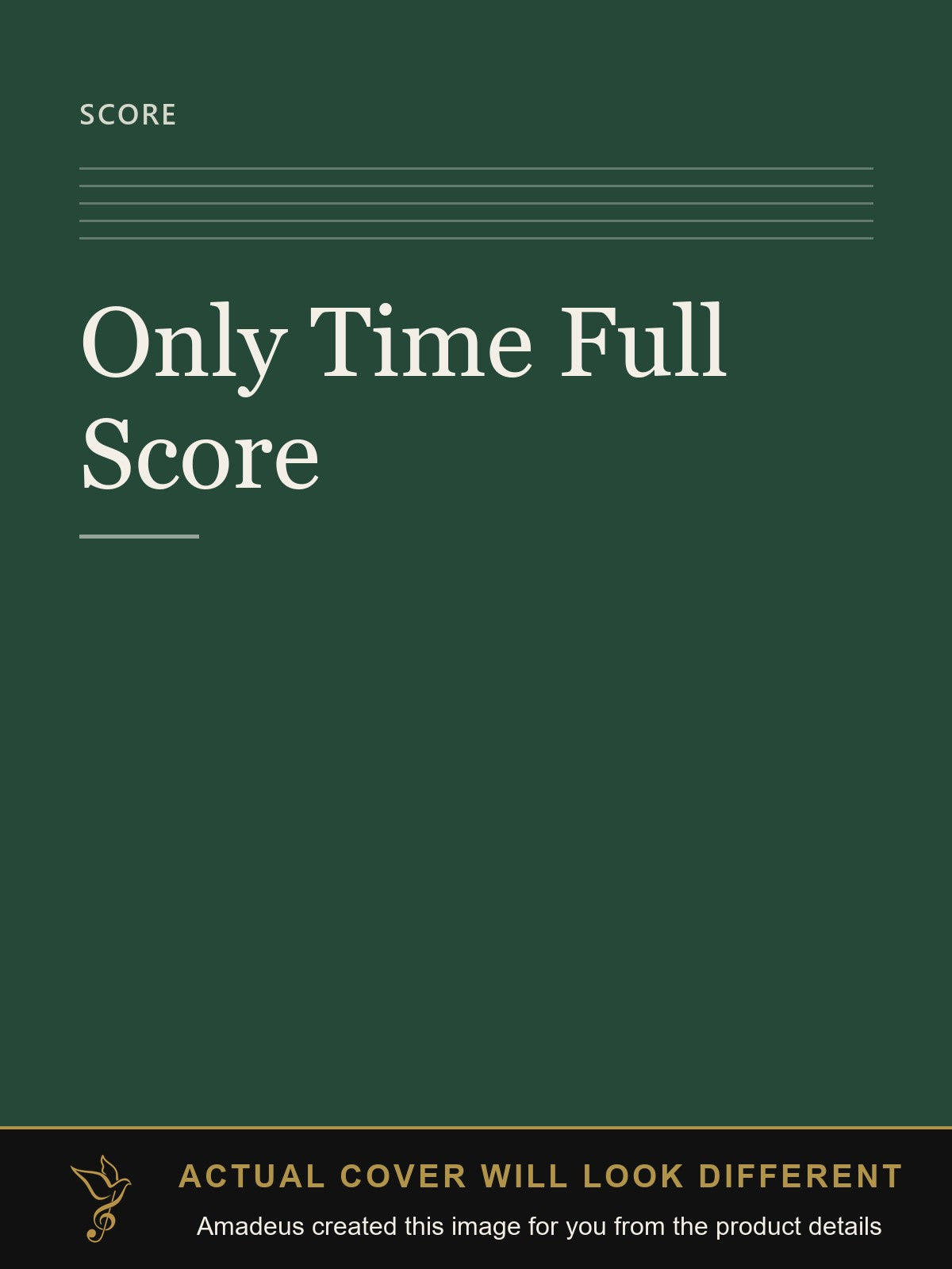 Only Time Full Score - Amadeus created this image from the product details; the actual cover will look different