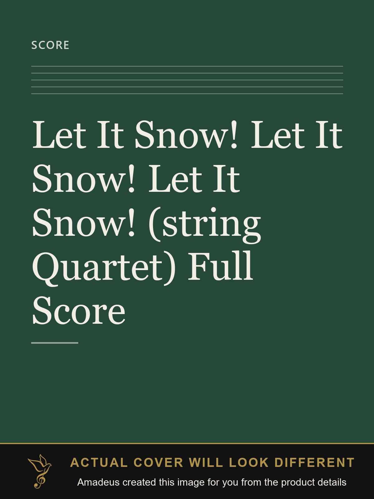 Let It Snow! Let It Snow! Let It Snow! (string Quartet) Full Score - Amadeus created this image from the product details; the actual cover will look different