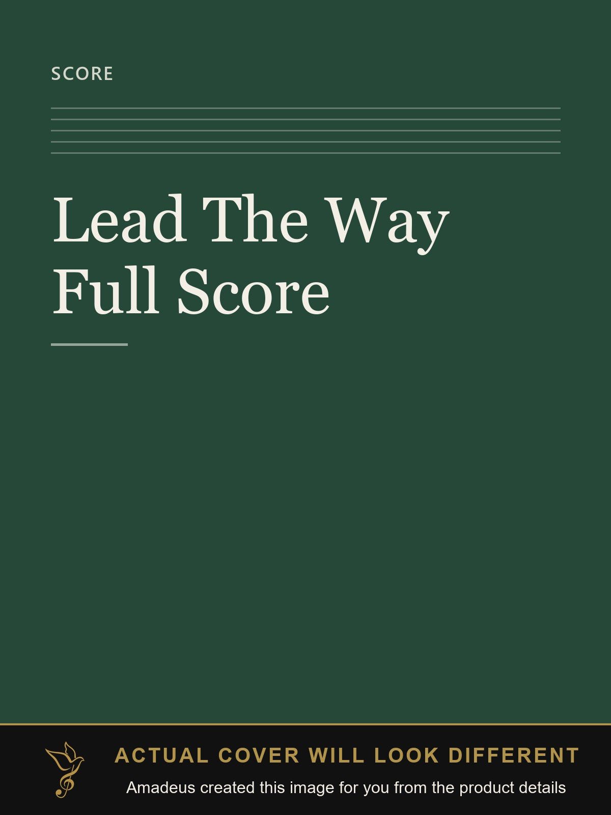 Lead The Way Full Score - Amadeus created this image from the product details; the actual cover will look different