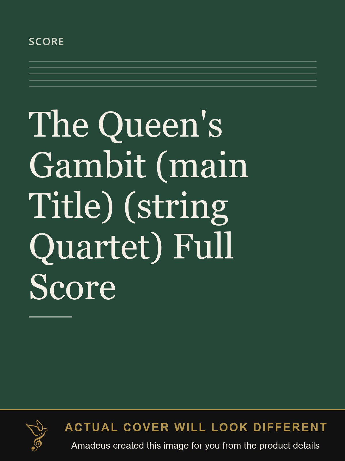 The Queen's Gambit (main Title) (string Quartet) Full Score - Amadeus created this image from the product details; the actual cover will look different