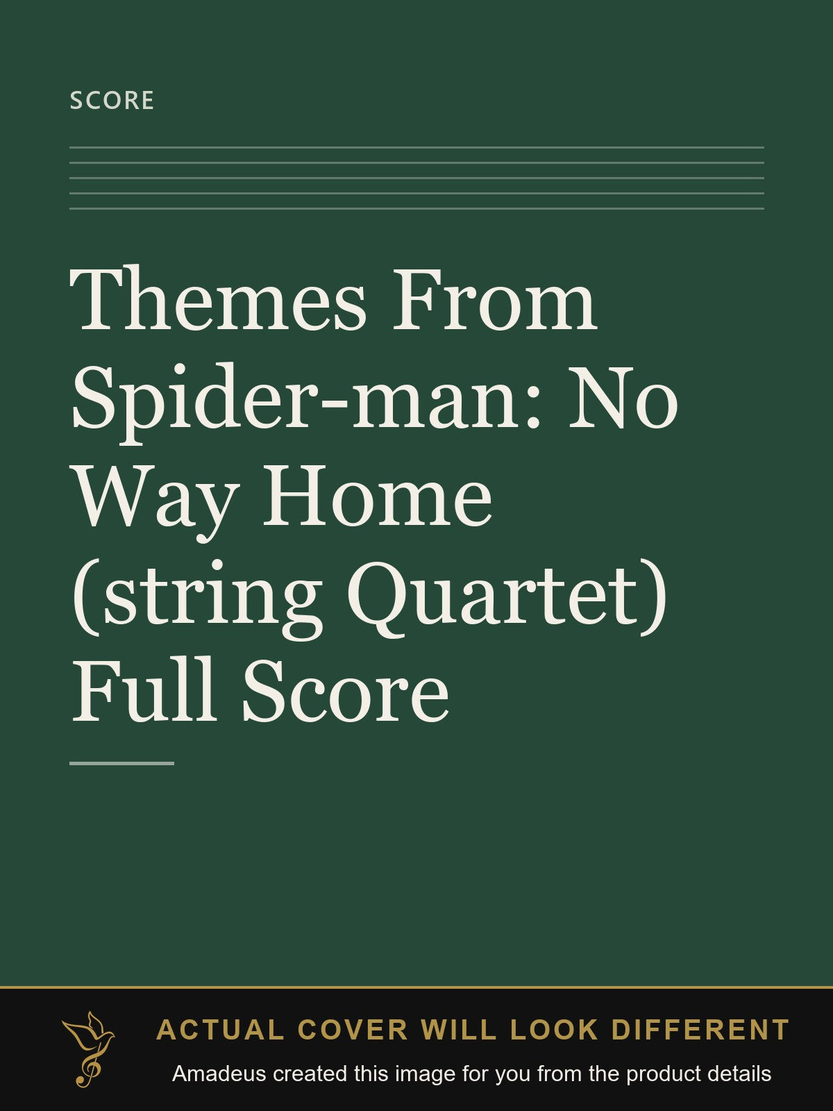 Themes From Spider-man: No Way Home (string Quartet) Full Score - Amadeus created this image from the product details; the actual cover will look different