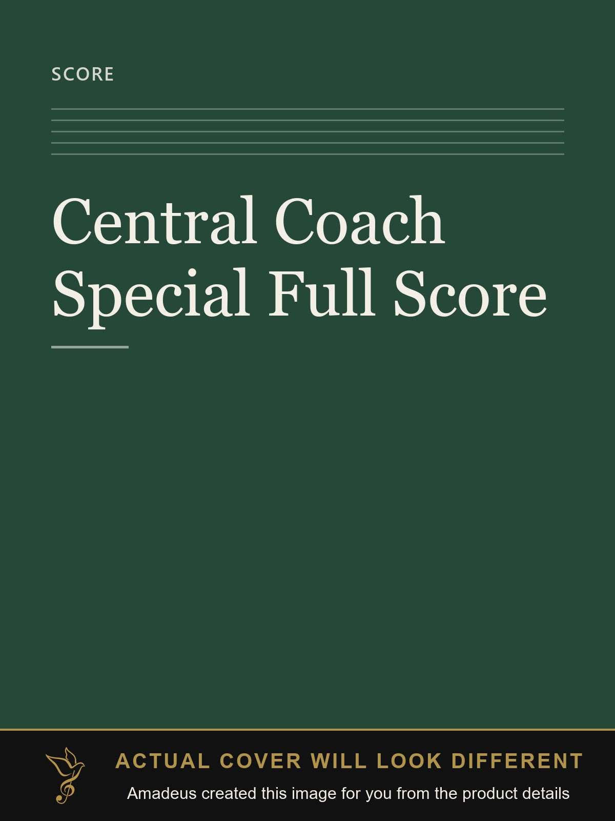 Central Coach Special Full Score - Amadeus created this image from the product details; the actual cover will look different