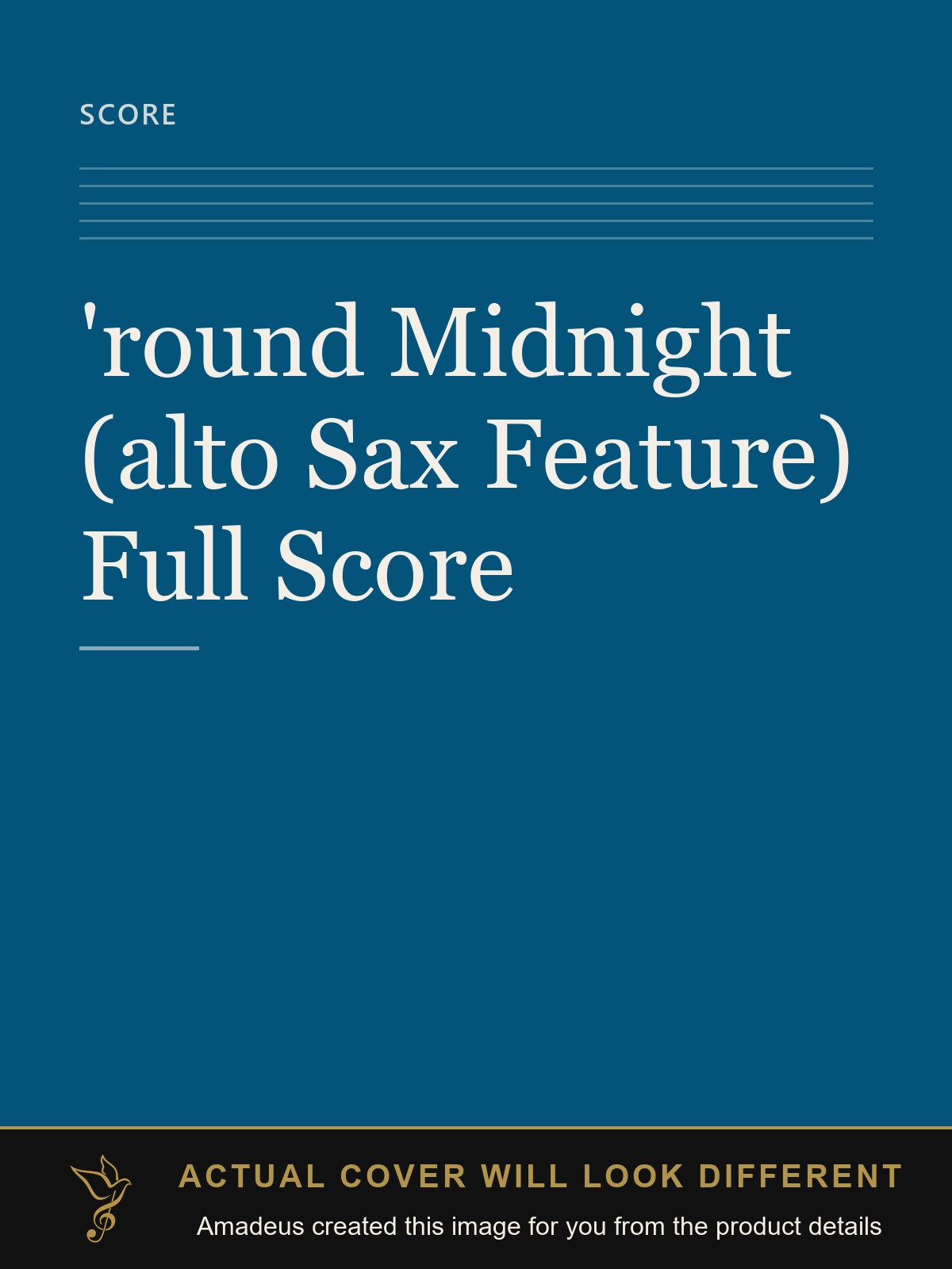 'round Midnight (alto Sax Feature) Full Score - Amadeus created this image from the product details; the actual cover will look different