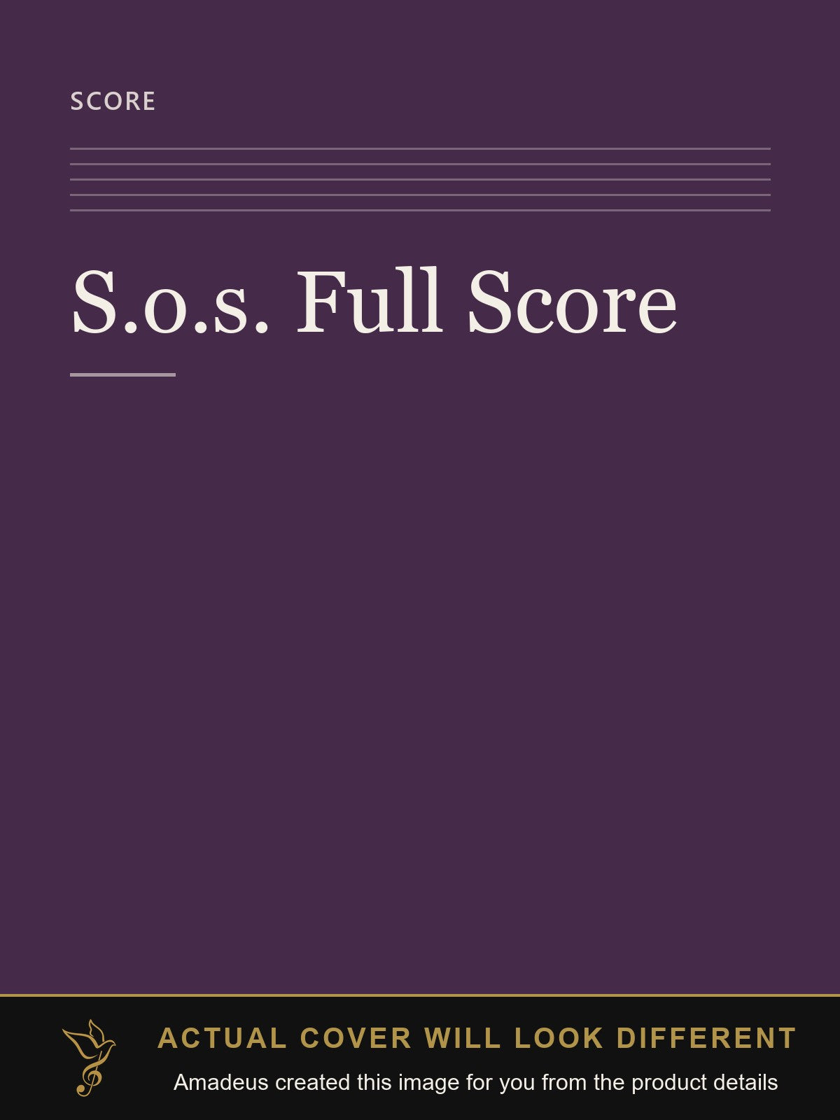 S.o.s. Full Score - Amadeus created this image from the product details; the actual cover will look different