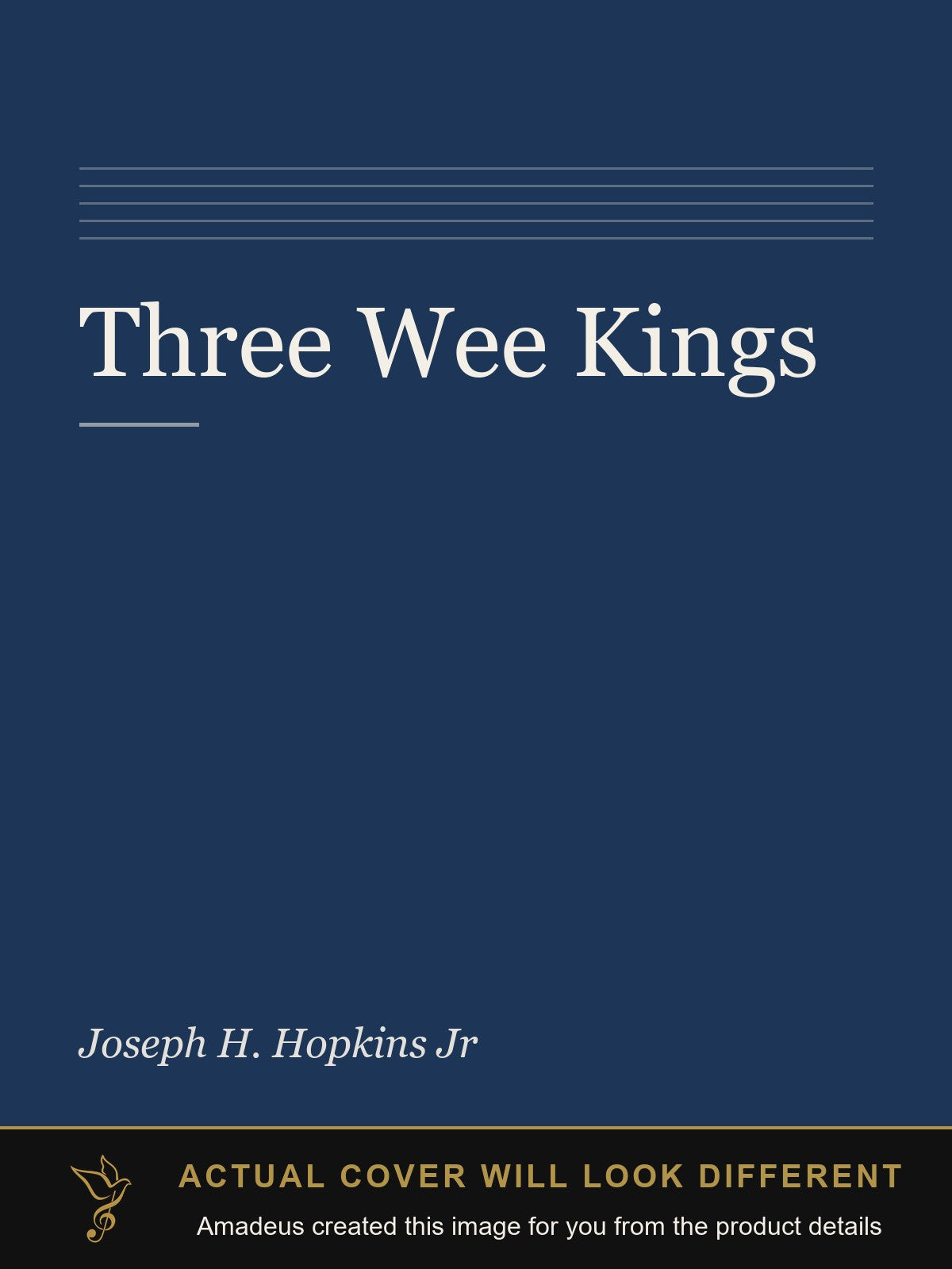 Three Wee Kings - Amadeus created this image from the product details; the actual cover will look different