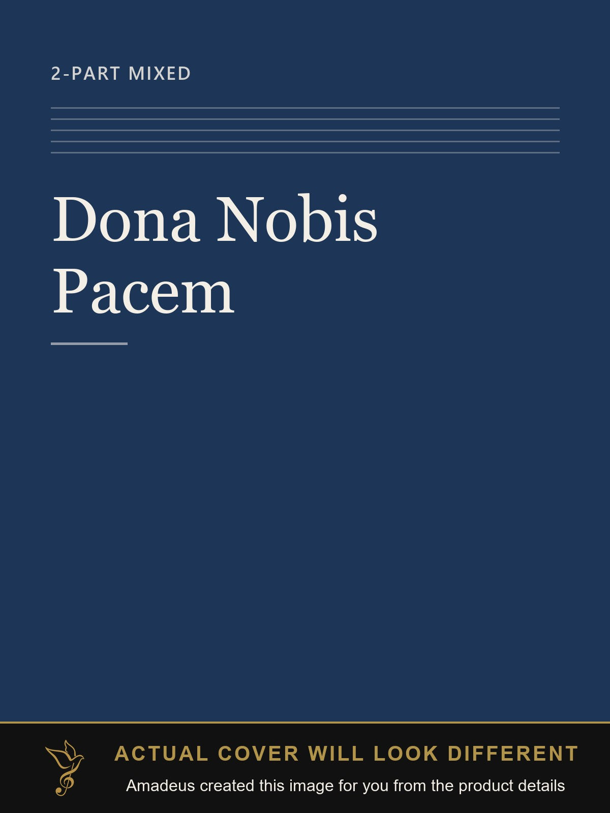 Dona Nobis Pacem - Amadeus created this image from the product details; the actual cover will look different