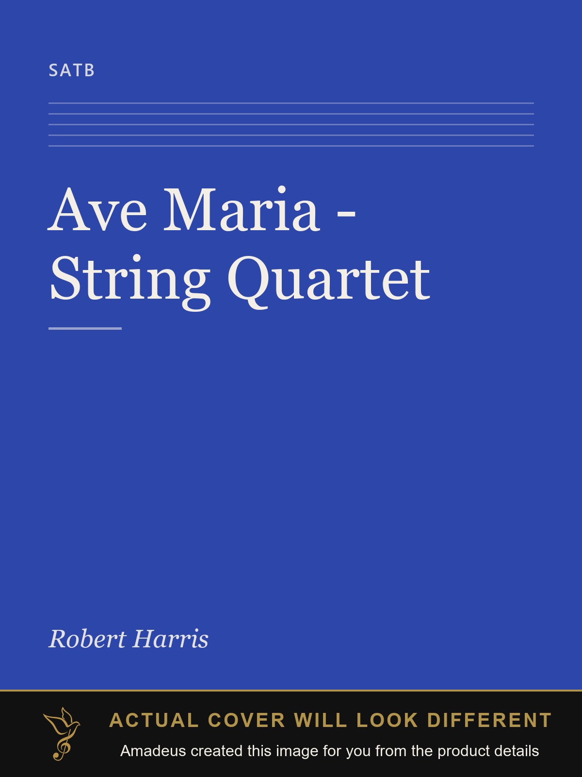 Ave Maria - String Quartet - Amadeus created this image from the product details; the actual cover will look different