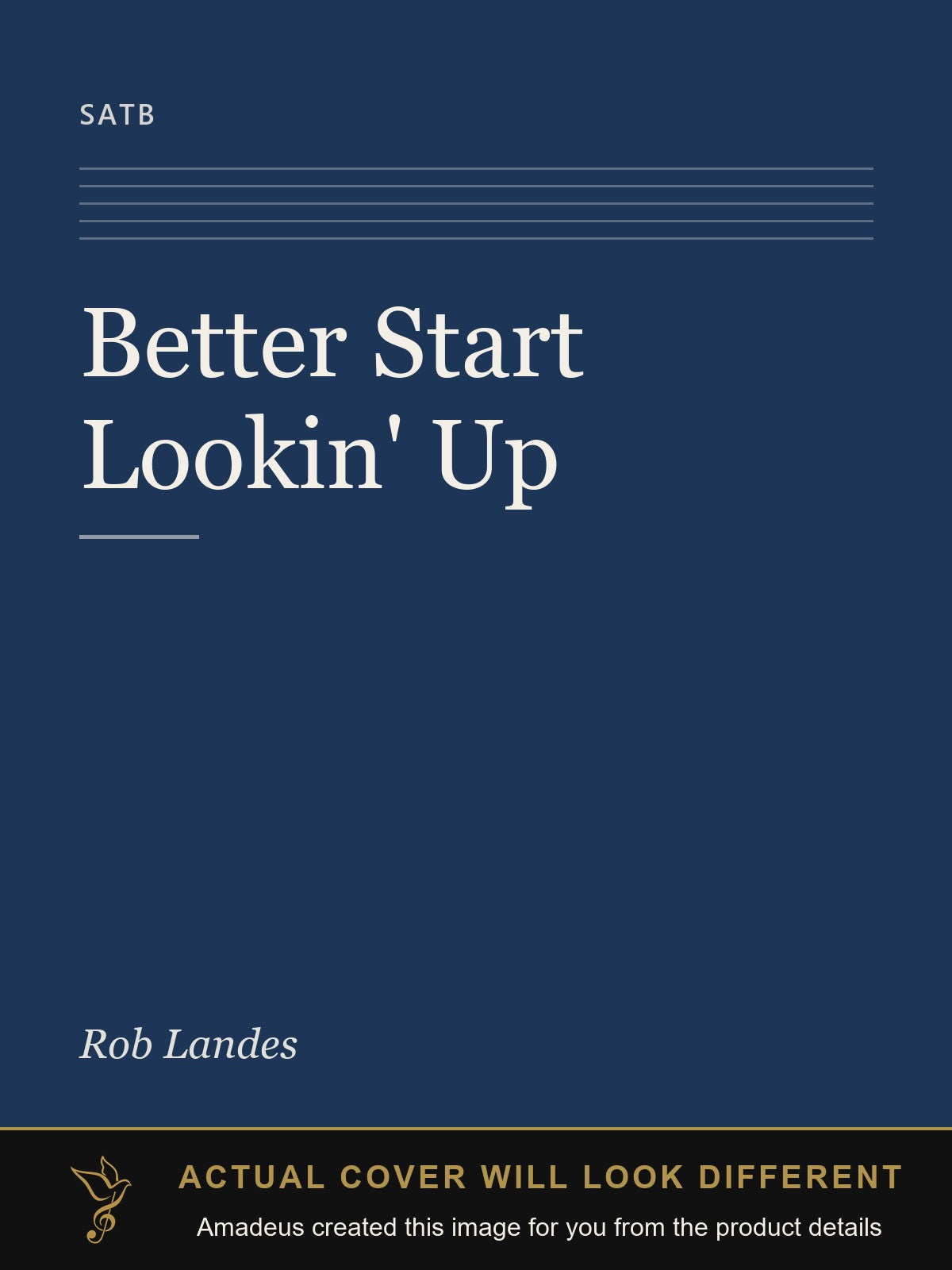 Better Start Lookin' Up - Amadeus created this image from the product details; the actual cover will look different