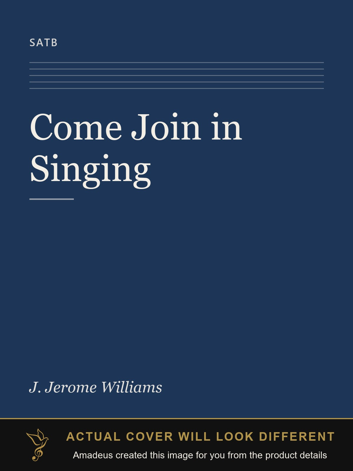 Come Join in Singing - Amadeus created this image from the product details; the actual cover will look different