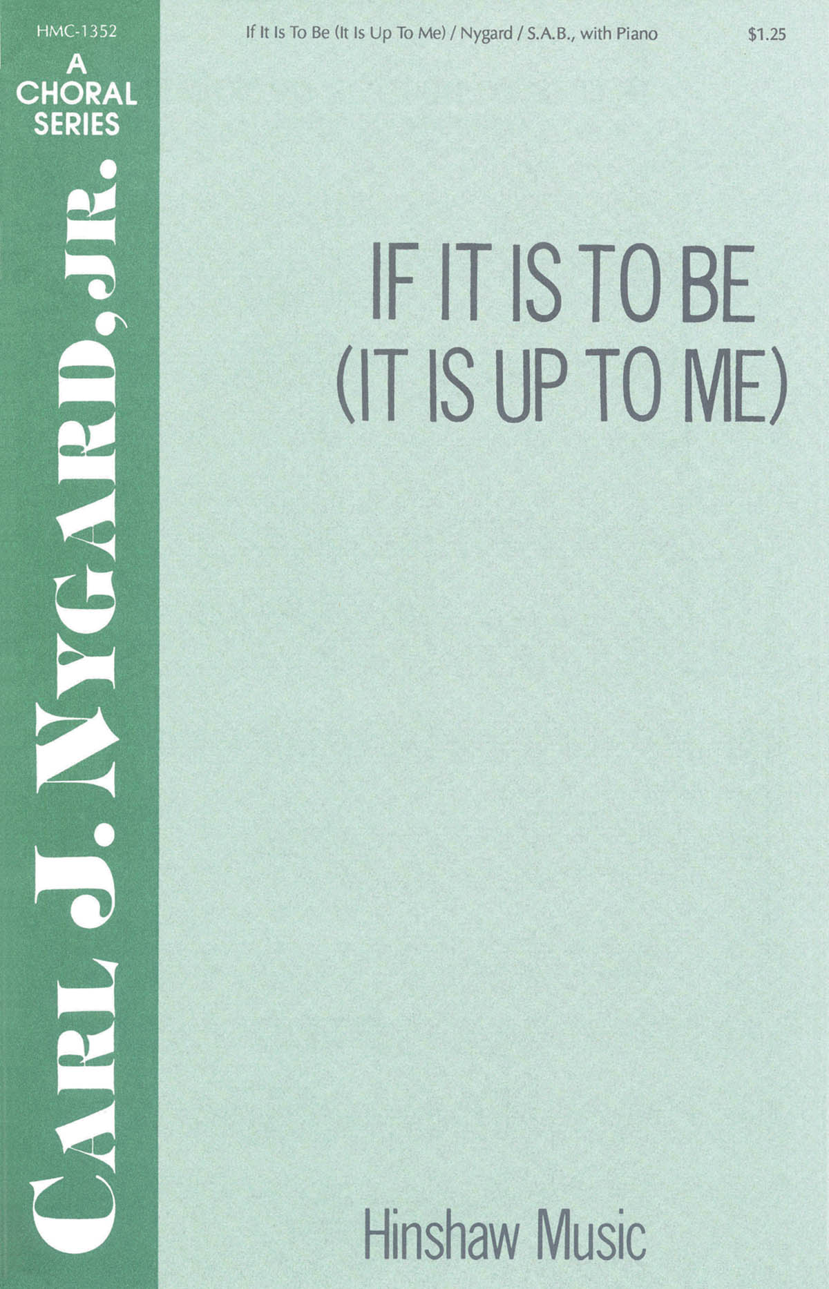 Product Cover for If It Is to Be (It Is Up to Me)