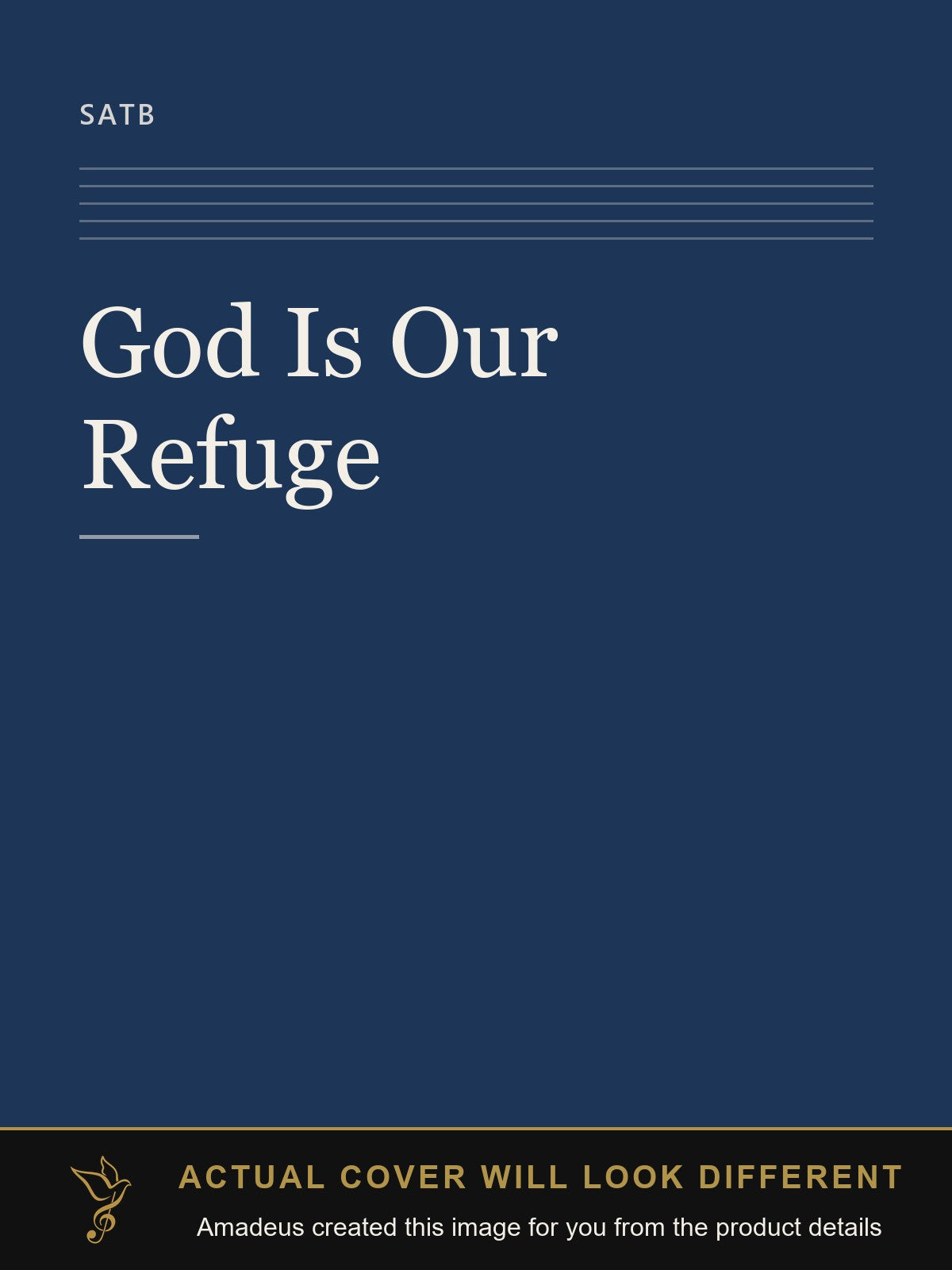 God Is Our Refuge - Amadeus created this image from the product details; the actual cover will look different
