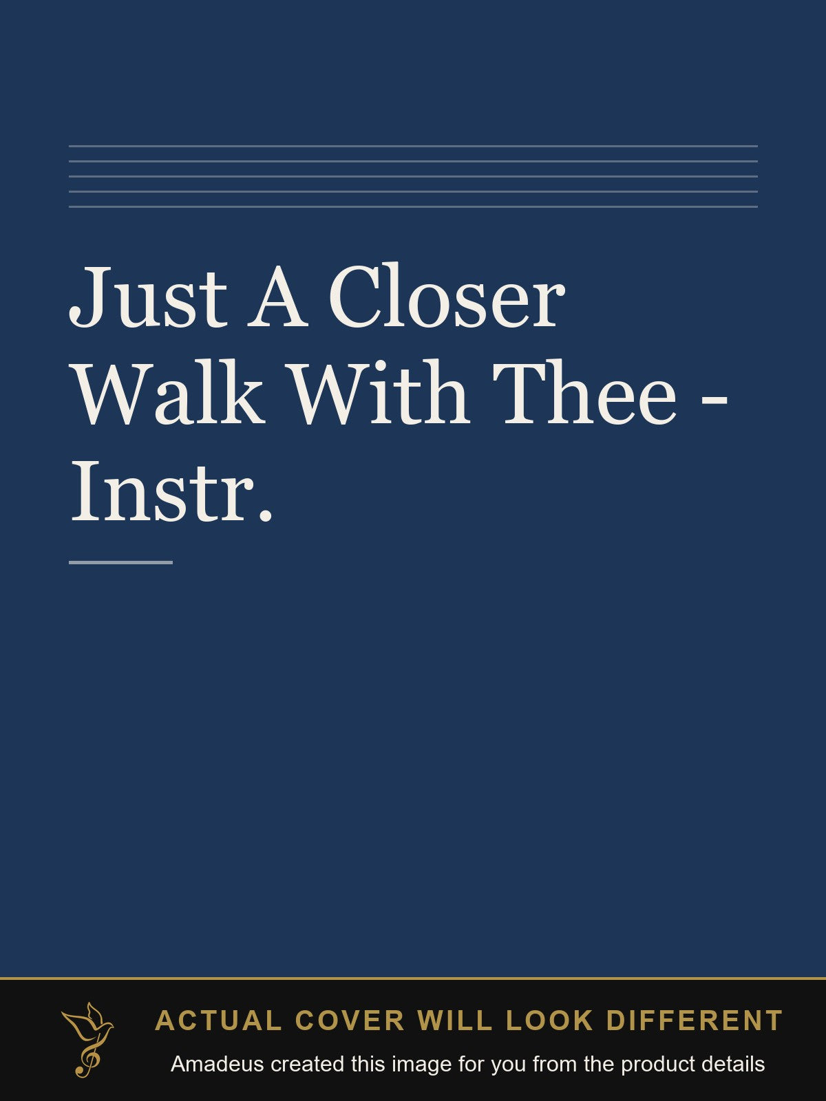 Just A Closer Walk With Thee - Instr. - Amadeus created this image from the product details; the actual cover will look different