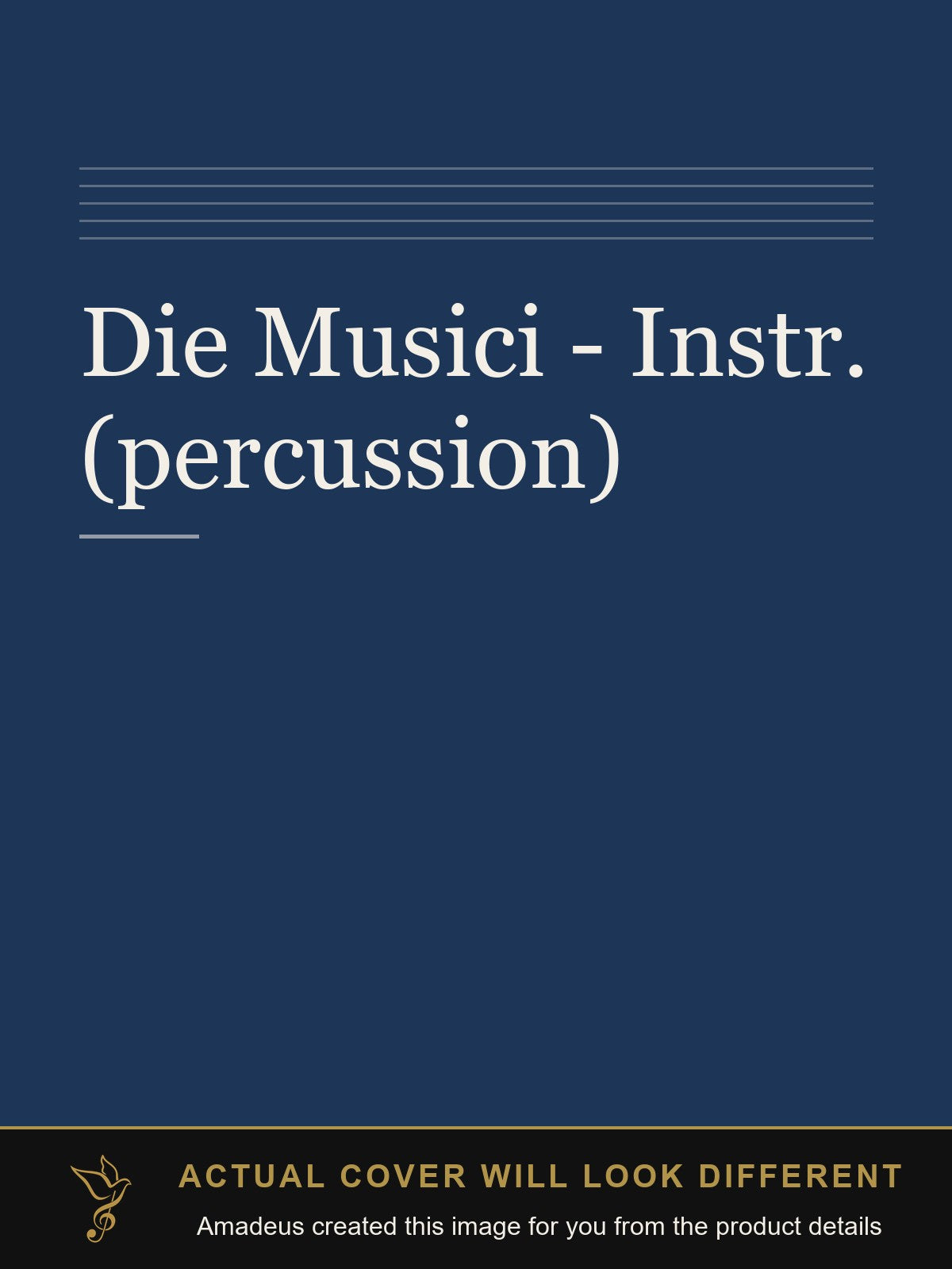 Die Musici - Instr. (percussion) - Amadeus created this image from the product details; the actual cover will look different