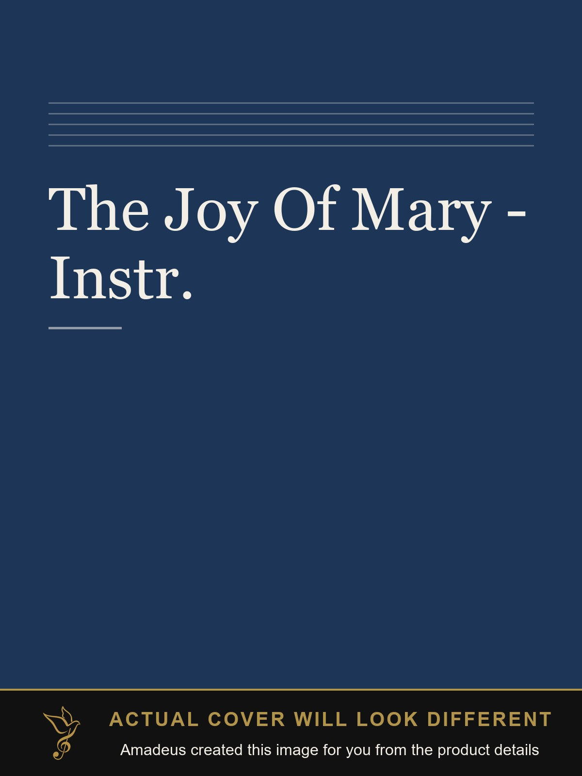 The Joy Of Mary - Instr. - Amadeus created this image from the product details; the actual cover will look different