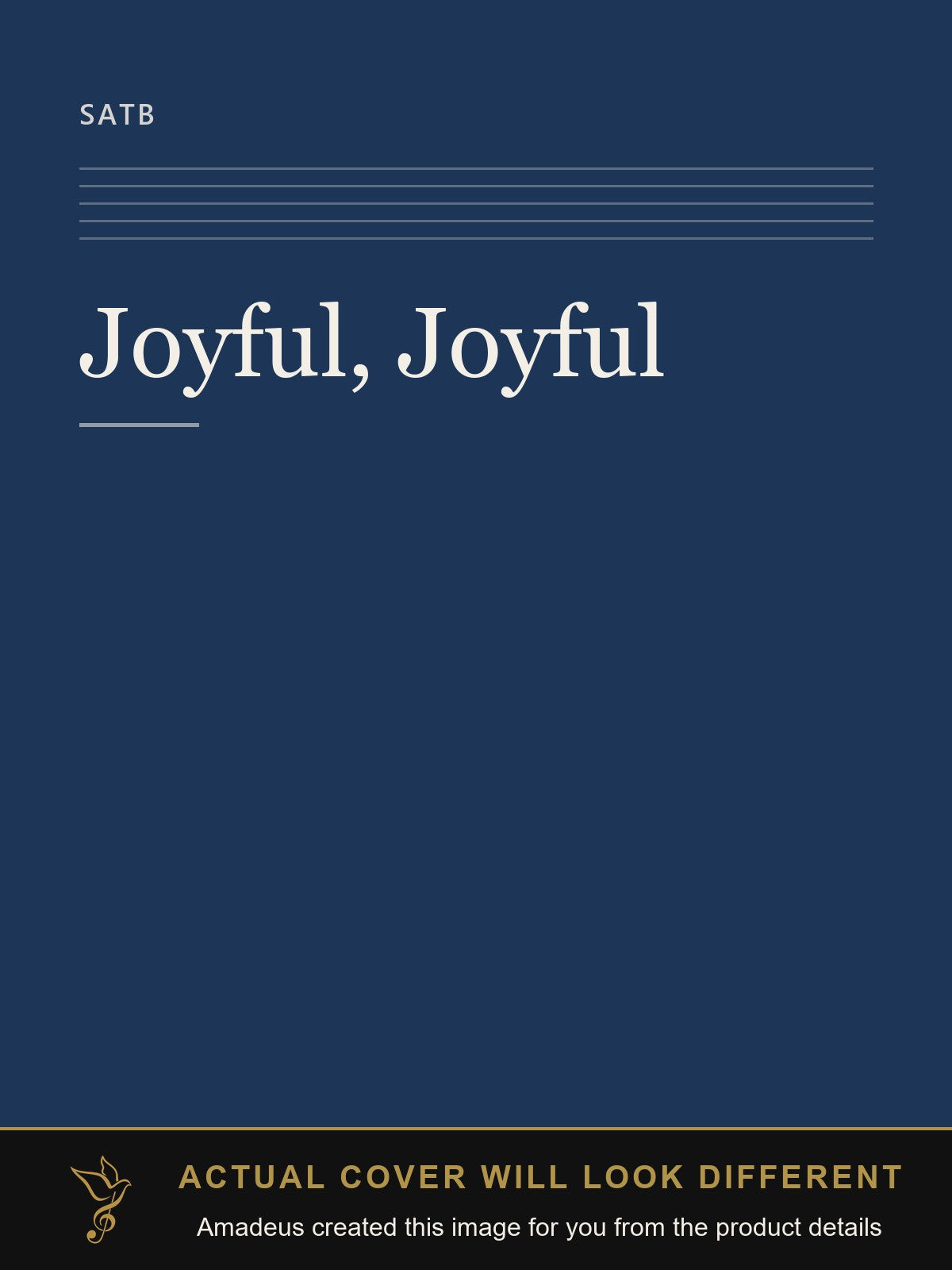 Joyful, Joyful - Amadeus created this image from the product details; the actual cover will look different