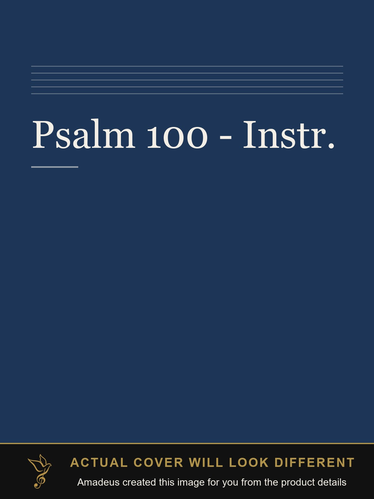 Psalm 100 - Instr. - Amadeus created this image from the product details; the actual cover will look different