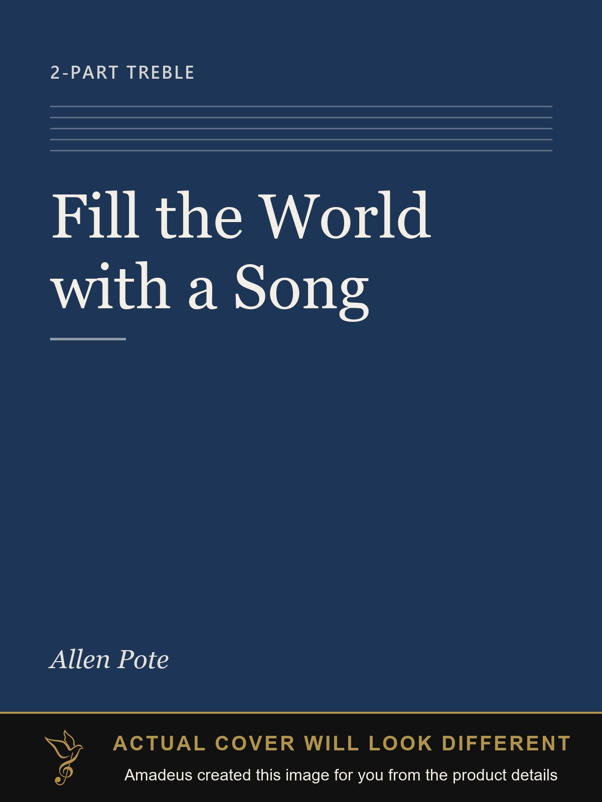 Fill the World with a Song - Amadeus created this image from the product details; the actual cover will look different