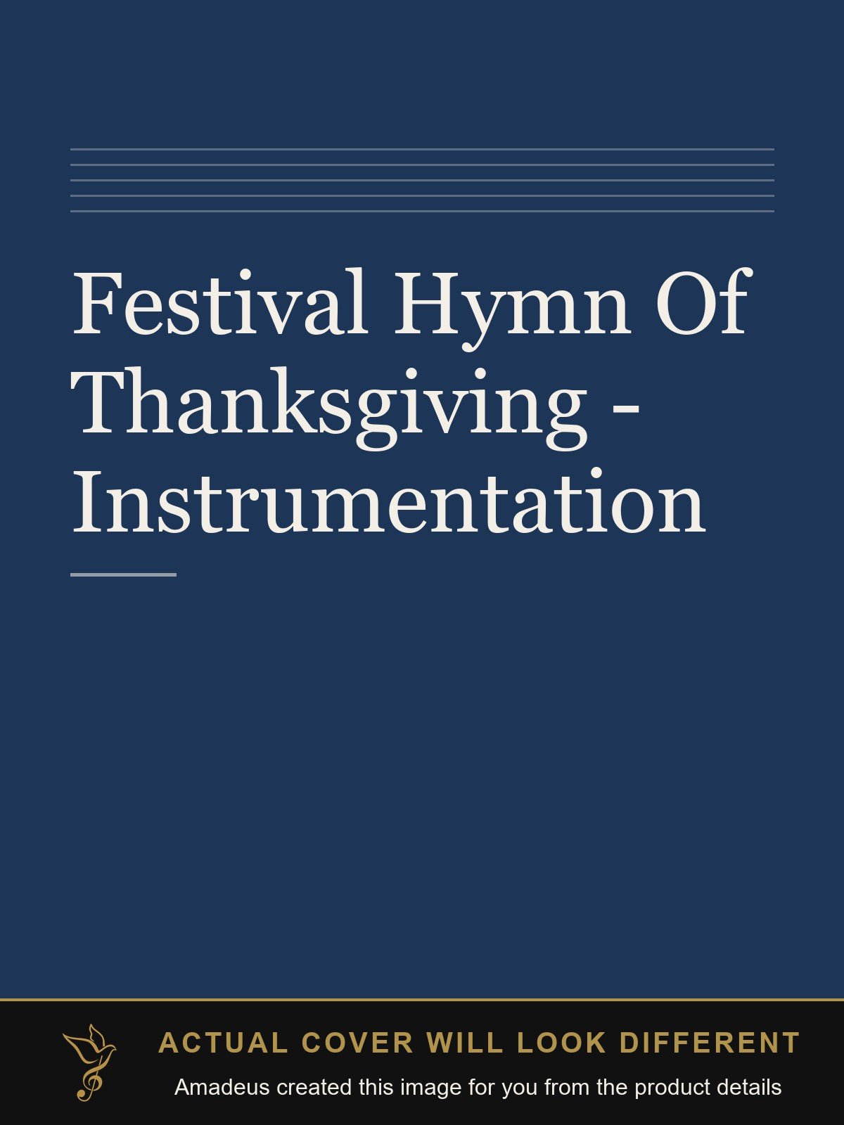 Festival Hymn Of Thanksgiving - Instrumentation - Amadeus created this image from the product details; the actual cover will look different