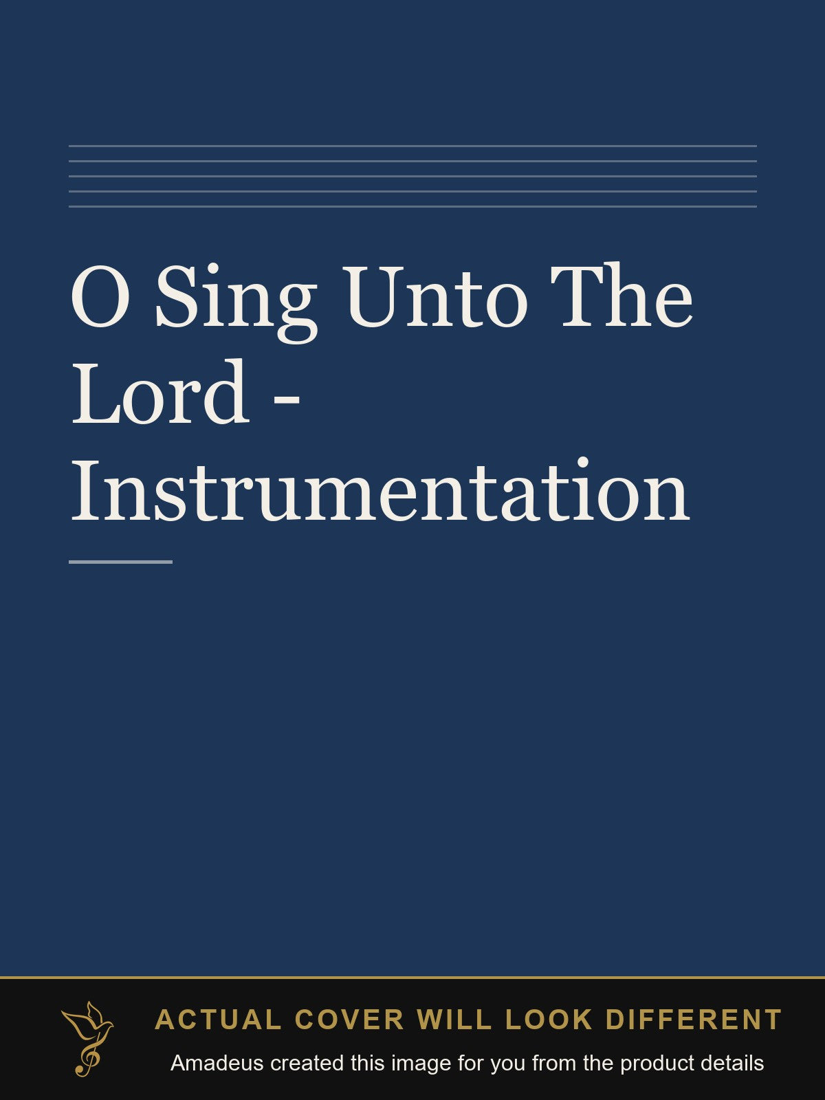 O Sing Unto The Lord - Instrumentation - Amadeus created this image from the product details; the actual cover will look different