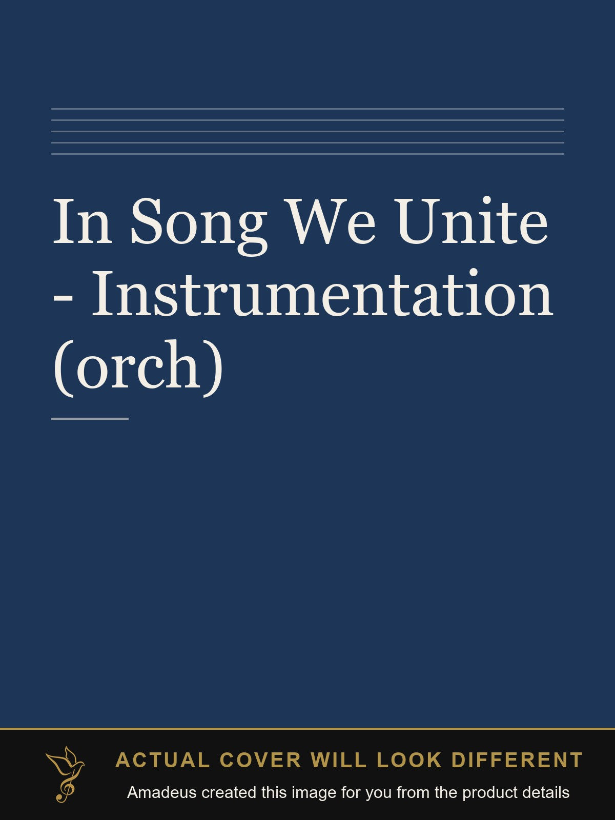 In Song We Unite - Instrumentation (orch) - Amadeus created this image from the product details; the actual cover will look different