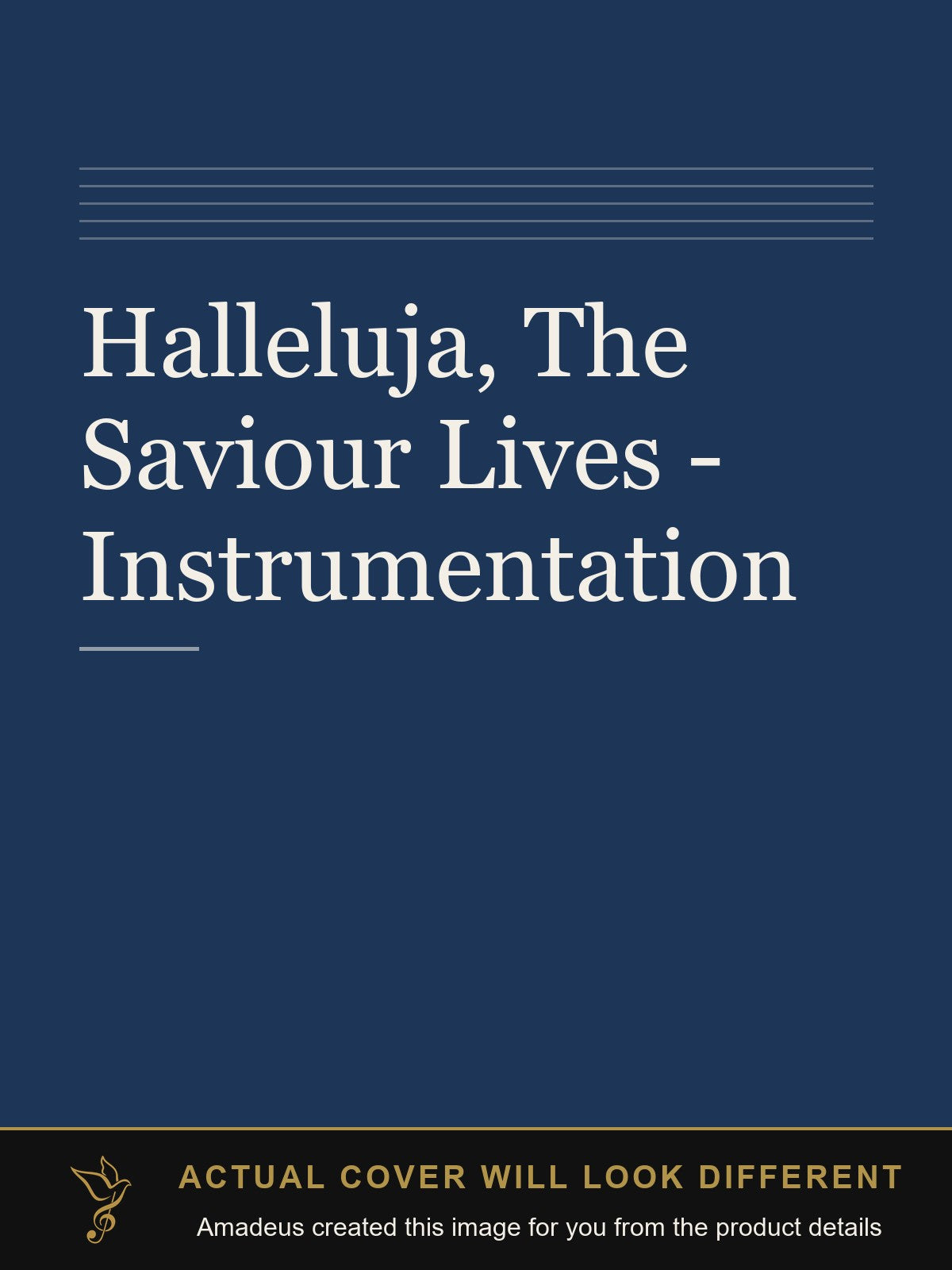 Halleluja, The Saviour Lives - Instrumentation - Amadeus created this image from the product details; the actual cover will look different