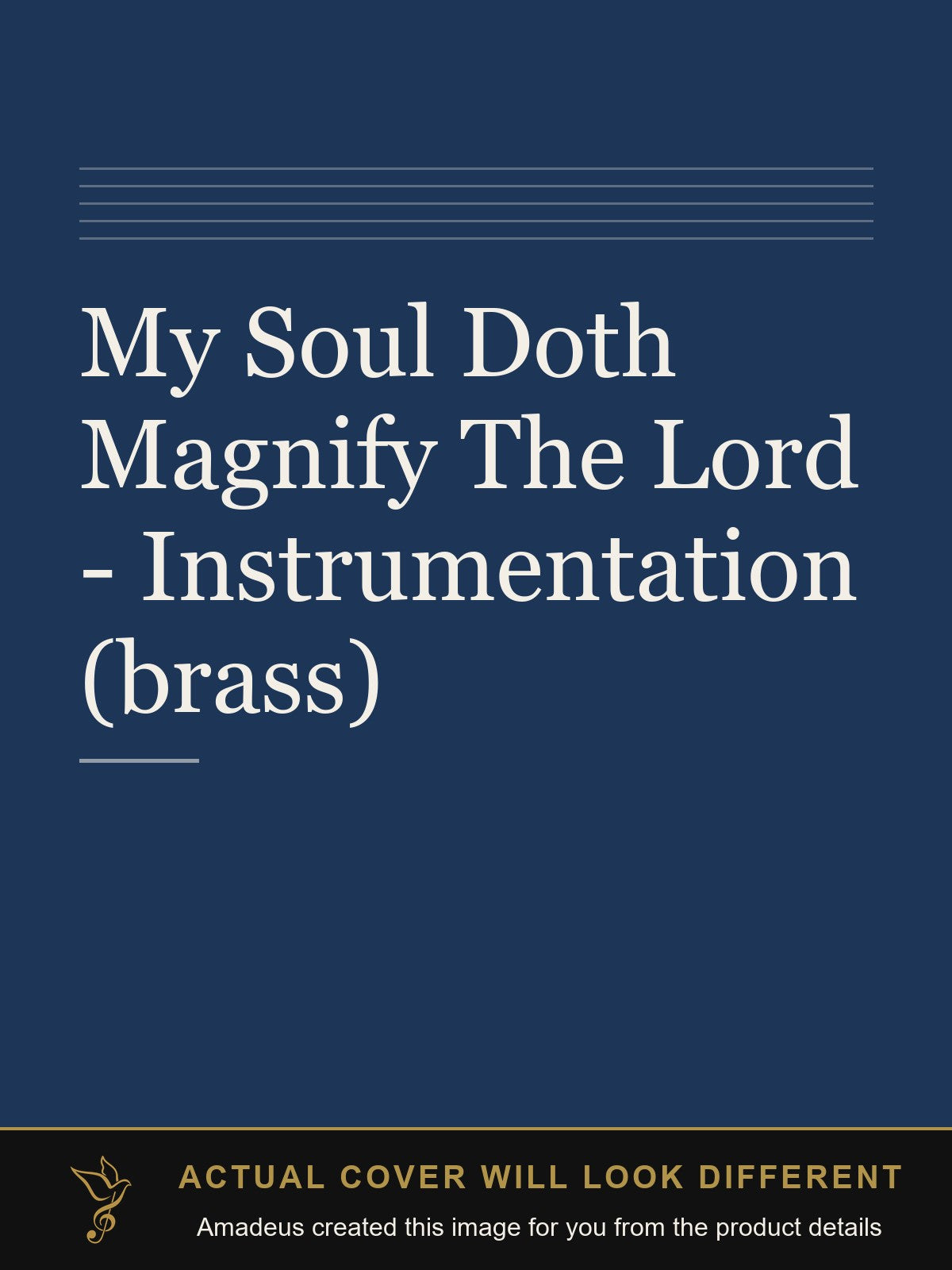 My Soul Doth Magnify The Lord - Instrumentation (brass) - Amadeus created this image from the product details; the actual cover will look different