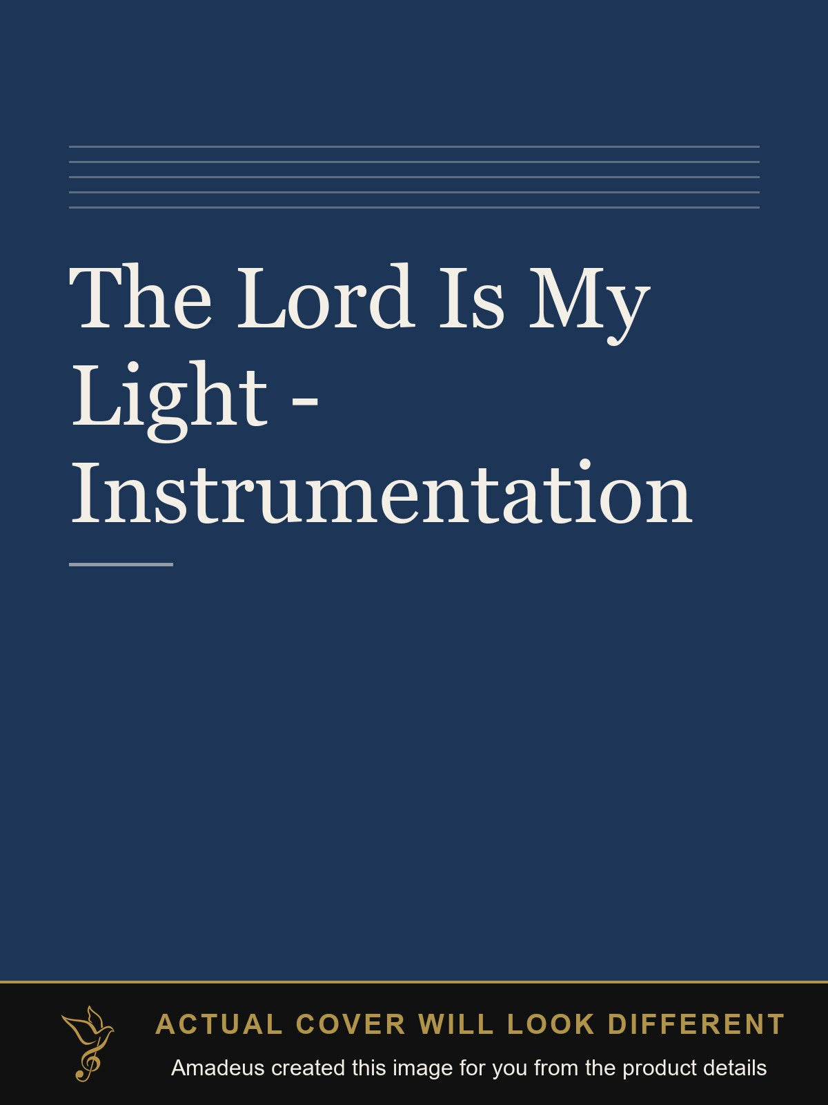 The Lord Is My Light - Instrumentation - Amadeus created this image from the product details; the actual cover will look different