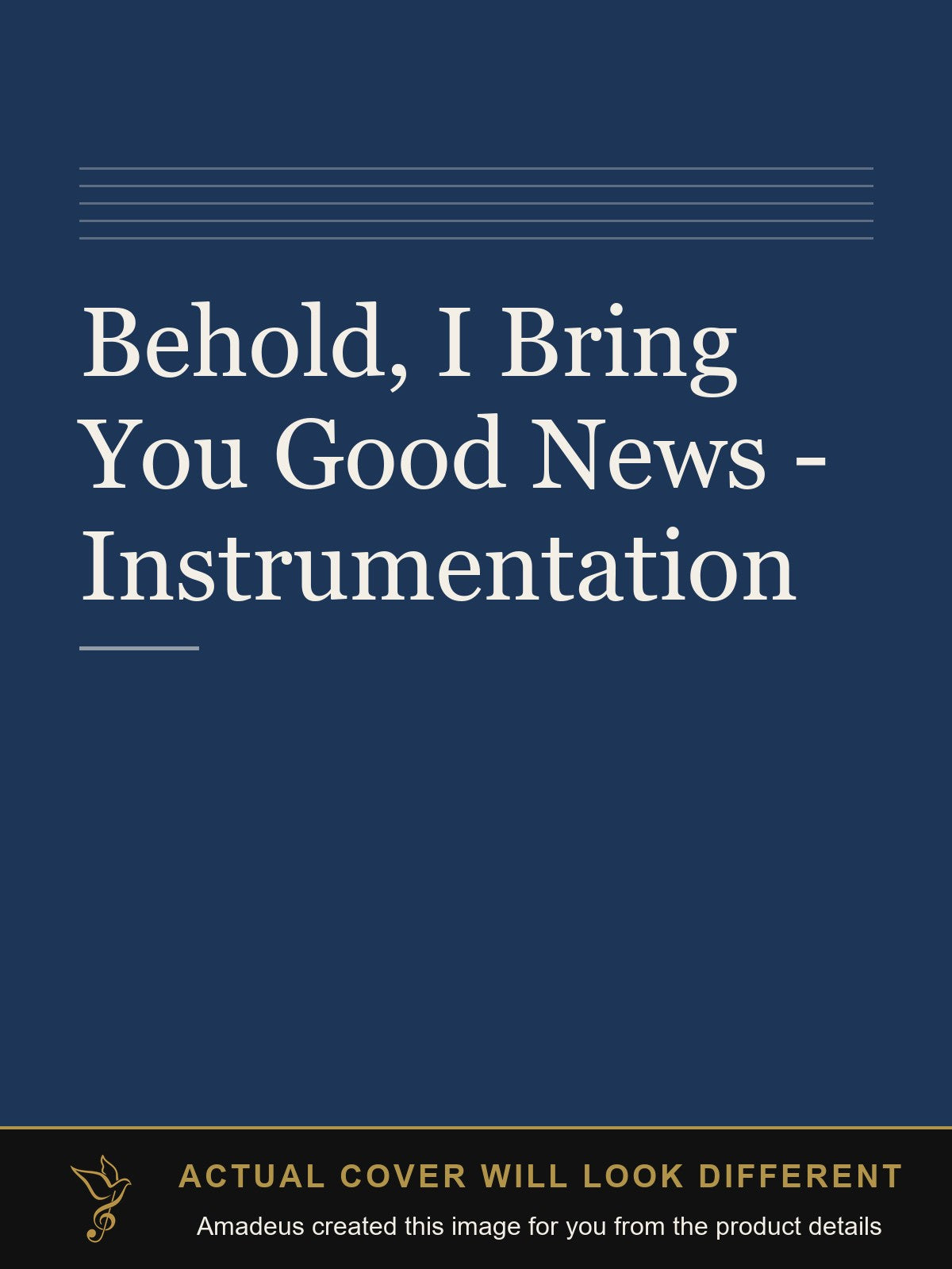 Behold, I Bring You Good News - Instrumentation - Amadeus created this image from the product details; the actual cover will look different