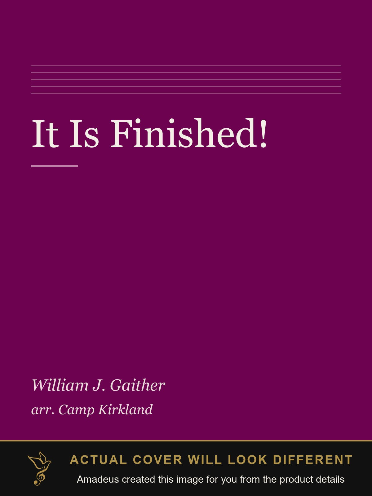 It Is Finished! - Amadeus created this image from the product details; the actual cover will look different