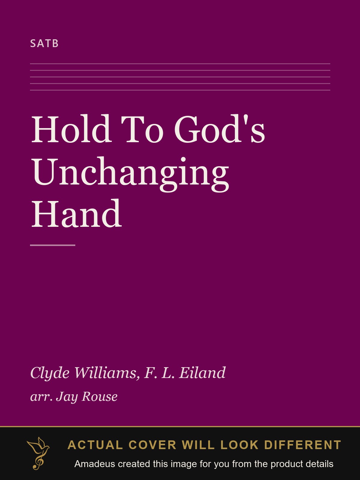 Hold To God's Unchanging Hand - Amadeus created this image from the product details; the actual cover will look different