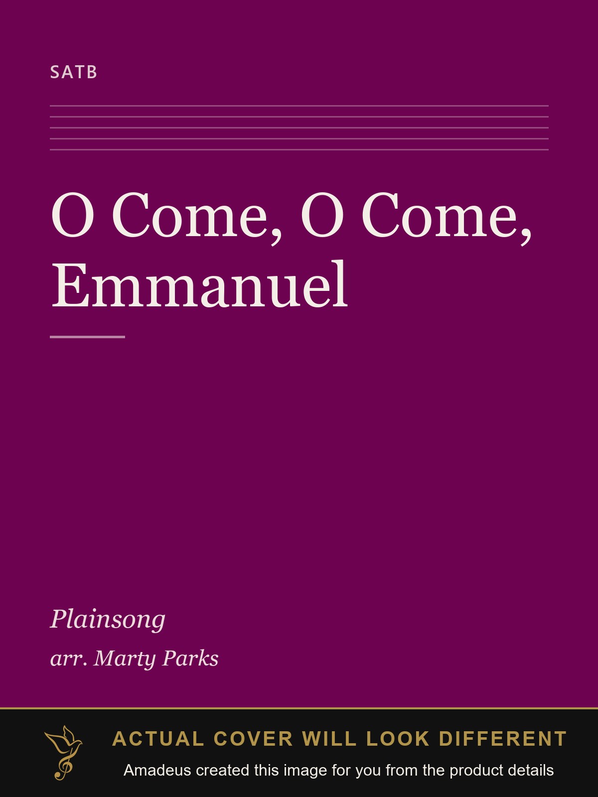 O Come, O Come, Emmanuel - Amadeus created this image from the product details; the actual cover will look different