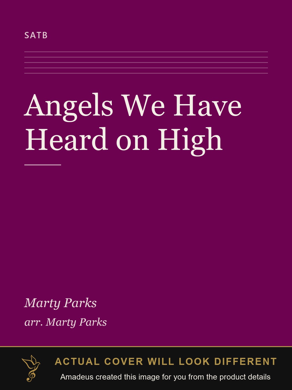 Angels We Have Heard on High - Amadeus created this image from the product details; the actual cover will look different