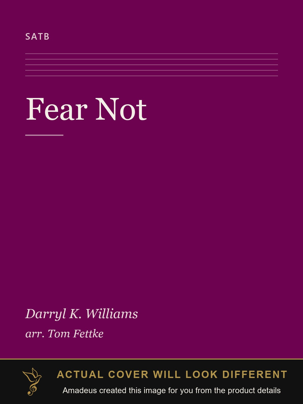 Fear Not - Amadeus created this image from the product details; the actual cover will look different