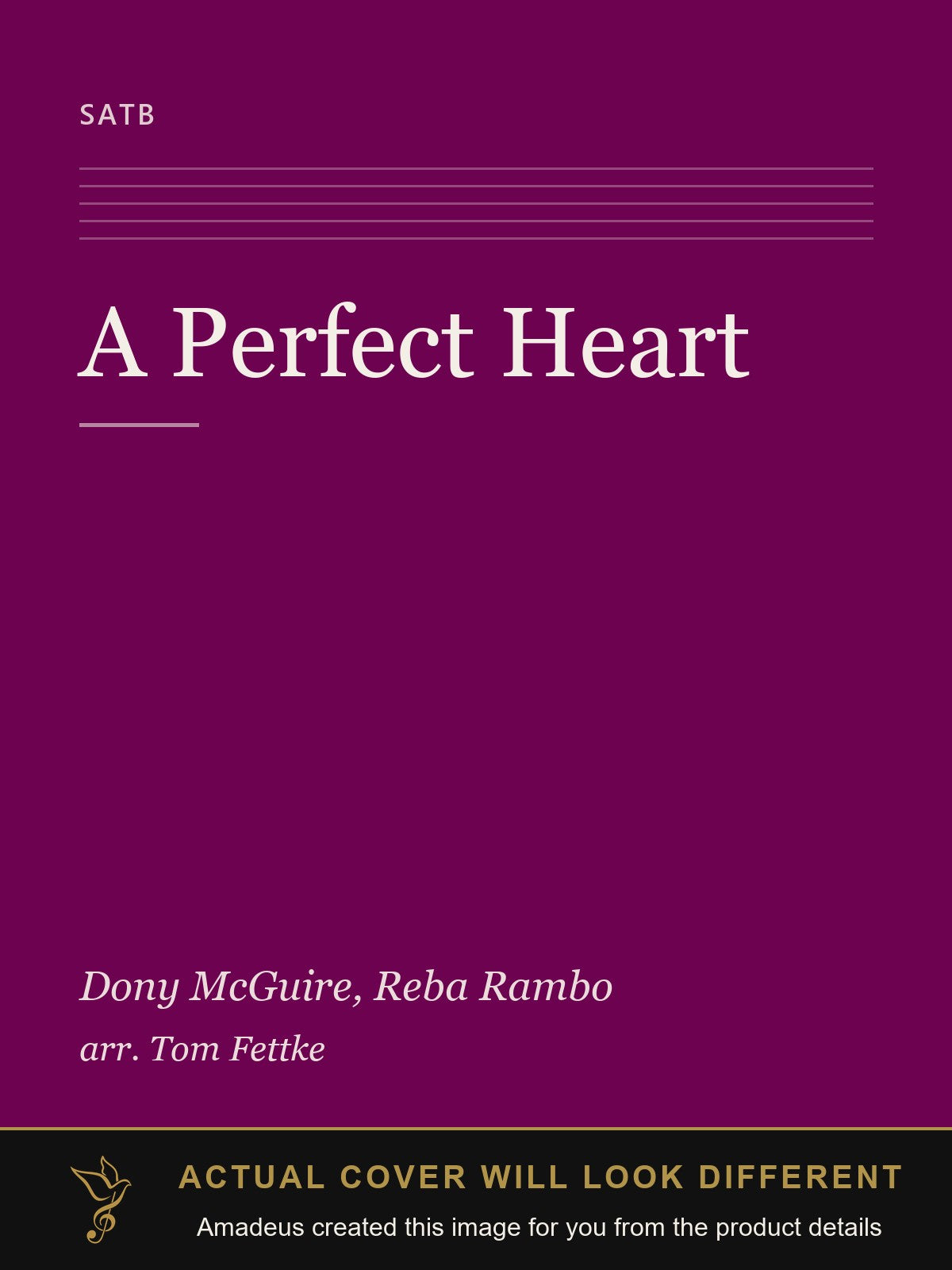 A Perfect Heart - Amadeus created this image from the product details; the actual cover will look different