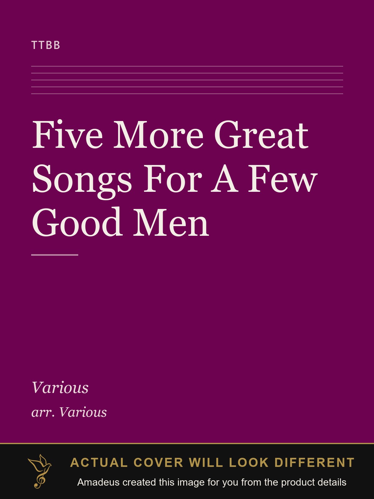 Five More Great Songs For A Few Good Men - Amadeus created this image from the product details; the actual cover will look different