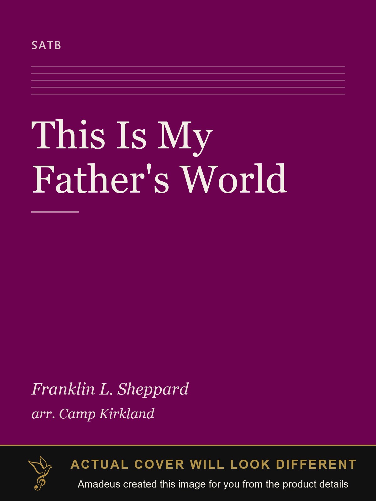 This Is My Father's World - Amadeus created this image from the product details; the actual cover will look different